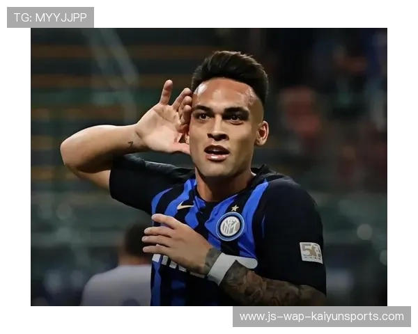 国米爆冷登顶意甲，劳塔罗闪耀赛场